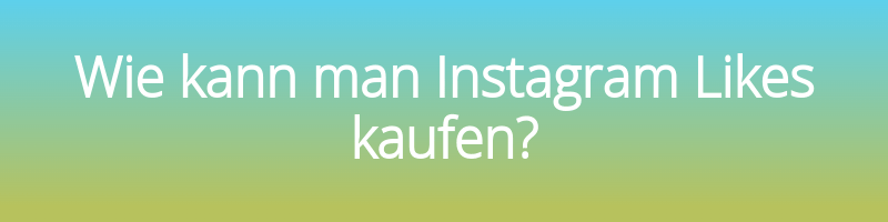 How can I order Instagram likes?
